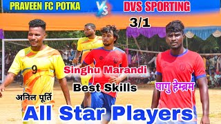 Praveen FC Potka vs DVS Sporting  1st Round Match  At Bantali Rairanpur [upl. by Gayelord]