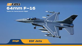 FMS EDF JET 64mm F16 For Hand Launch Flight✈️ 64mmf16 handlaunchflight edf [upl. by Ymeraj]