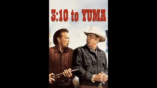 310 to Yuma 1957 and 310 to Yuma 2007 review with Butch Rosenbalm [upl. by Brittain902]