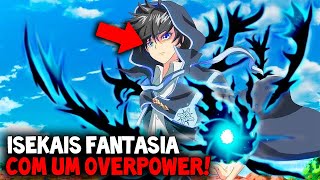 8 Novos Animes ISEKAI De Fantasia Onde o Protagonista é OVERPOWERAPELAO [upl. by Randene128]