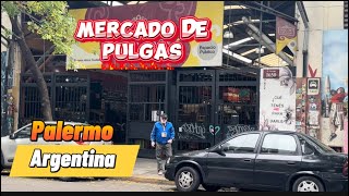 Visita al Mercado de Pulgas  Palermo  Argentina [upl. by Eah]