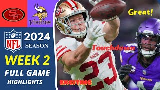 San Francisco 49ers vs Minnesota Vikings FULL GAME HIGHLIGHTS Sep  2024  NFL Today [upl. by Lissa]