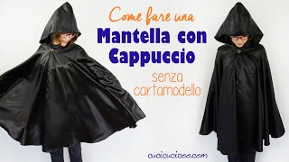 Come fare una mantella con cappuccio senza cartamodello [upl. by Just282]