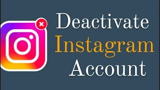 Instagram account ko deactivate kaise kare  How to deactivate Instagram account [upl. by Humfrey]