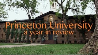 Princeton University A Year in Review 201516 [upl. by Kieryt]