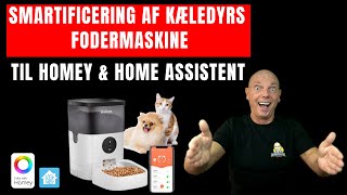 Smartificering af KÃ¦ledyrs fodermaskine til Homey amp Home Assistent [upl. by Akel]