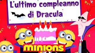 MINIONS Lultimo compleanno di Dracula  libro per bambini letto ad alta voce [upl. by Alamak]