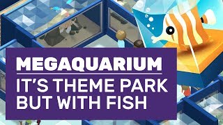 An Introduction To Megaquarium  It’s Theme Park But With Fish [upl. by Dame]