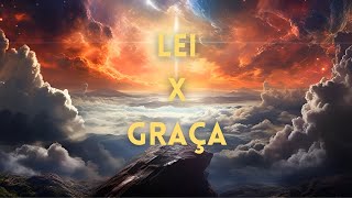 LEI x GRAÇA PARTE 1 [upl. by Ulphia]