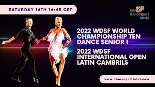 2022 WDSF World Championship Ten Dance Senior I amp International Open Latin Cambrils [upl. by Airekahs]