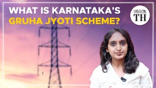 Explained Karnataka’s Gruha Jyoti scheme  The Hindu [upl. by Viking]