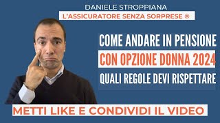 COME FUNZIONA OPZIONE DONNA 2024 E COME ADERIRE [upl. by Enelrahs983]