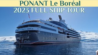 PONANT Le Boréal FULL Walkthrough Ship Tour [upl. by Anilosi]