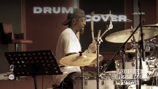 Lord we bless your name  Drum Cover [upl. by Adlanor]