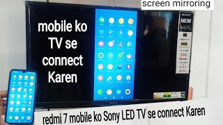 How can I connect my phone to my Sony LED TV [upl. by Ettesus84]