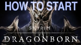 Skyrim Dragonborn How to Start the Dragonborn Quest  Begin Dragonborn DLC [upl. by Fagan]