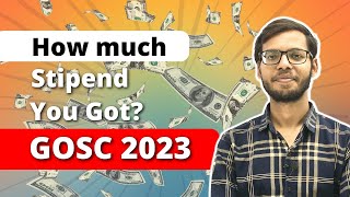 How much Stipend you can get GSOC 2023  Google Summer of Code  Google  Vishal Talks [upl. by Rodoeht180]