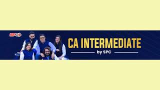 CA Intermediate by SPC Live Stream [upl. by Avilys]