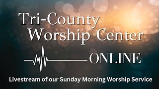 TriCounty Worship Center  November 3 2024 [upl. by Ball]