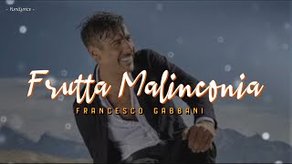 Francesco Gabbani  FRUTTA MALINCONIA LyricsTesto [upl. by Neelrak]