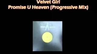 Velvet Girl  Promise U Heaven Progressive Mix [upl. by Helsell]