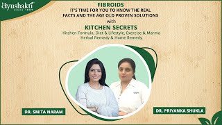 Proven Ancient Solutions For Fibroids  Smita Naram  Ayushakti Ayurved [upl. by Celie]