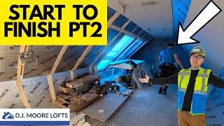 Loft Conversion Start To Finish pt 2 [upl. by Attelrahc582]