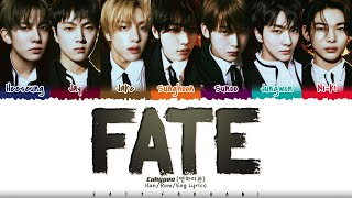 ENHYPEN 엔하이픈  Fate Lyrics Color CodedHanRomEng [upl. by Yelram789]