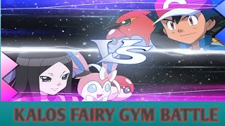 KALOS REGION SEASON 18 EP 27 BATTLE OF SIXTH GYM BATCH BEST BATTLE OF FAIRY TYPE GYM [upl. by Etiam]