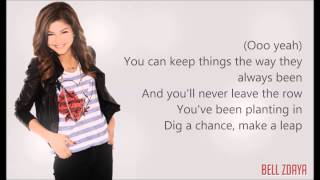 Zendaya  Dig Down Deeper Lyrics HD [upl. by Hegyera]