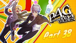 TRIP TO GEKKOUKAN HIGH  Persona 4 Golden  Part 38 [upl. by Iahs]