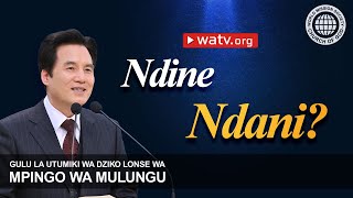 Ndine Ndani  GUDMWM Mpingo wa Mulungu [upl. by Anthea]