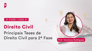 2ª Fase  OAB 41  Direito Civil  Principais Teses de Direito Civil para 2ª Fase [upl. by Rekcut753]