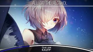 Nightcore  IDGAF  Dua Lipa   Lyrics [upl. by Nnyleve]