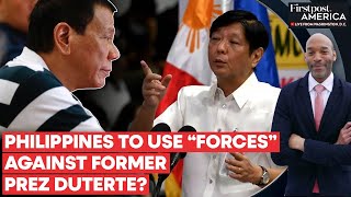 Philippines Marcos Jr Threatens to Crush Dutertes Secession Attempts  Firstpost America [upl. by Rodmur]