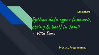 Python In Tamil 5 DatatypePython Numeric String and Bool [upl. by Marcy902]