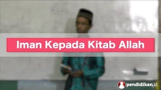 Kelas 8  Pend Agama Islam  Iman Kepada Kitab Allah  Video Pendidikan Indonesia [upl. by Eceela]