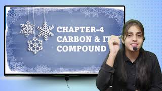 CLASS10 CHAPTER4 CARBON amp ITS COMPOUNDS PART1 COVALENT COMPUNDFORMATION OF COMPOUNDS CBSE [upl. by Linoel23]