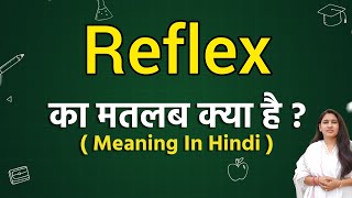 Reflex meaning in hindi  Reflex ka matlab kya hota hai  Word meaning [upl. by Anastas11]