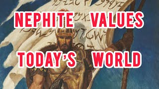 Nephite Values  Todays Politics [upl. by Eniruam]