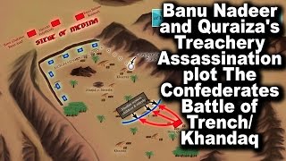 Banu Nadeer amp Quraizas Treachery Assassination plot The Confederates Battle of Khandaq Trench E25 [upl. by Reseta]