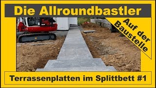 Terrassenplatten verlegen im Splittbett 1 [upl. by Ayin]