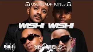 Kabza De Small amp Vigro Deep  Wishi Wishi ft Scotts Maphuma amp Young Stunna 8D Audio 🎧 [upl. by Acirrehs106]