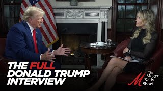 Megyn Kelly and Former President Donald Trump  The FULL Interview [upl. by Lark306]