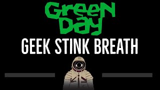 Green Day • Geek Stink Breath CC 🎤 Karaoke Instrumental Lyrics [upl. by Hermia]