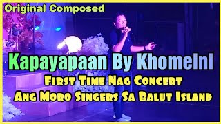 Kapayapaan Song By Datu Khomeini Original Composed [upl. by Tolland209]