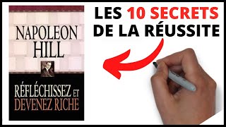 NAPOLEON HILL  PENSER ET DEVENIR RICHE  Les 10 secrets de la réussite [upl. by Ellenohs]