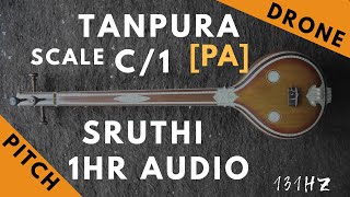 Tanpura Sruthi  Drone  C Scale or 1 Kattai  Pa Panchamam Pancham  131Hz [upl. by Eerb322]