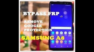 How to Bypass FRP reset Protection Samsung A8A8 Plus SMA530FSMA730F [upl. by Eahcim]