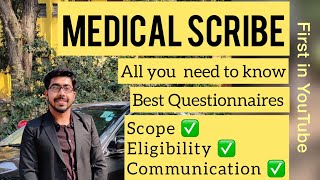 Medical Scribe  All you need to know I Roadmap I Questionnaire I First in YouTube I Collaboration ✅ [upl. by Ias937]